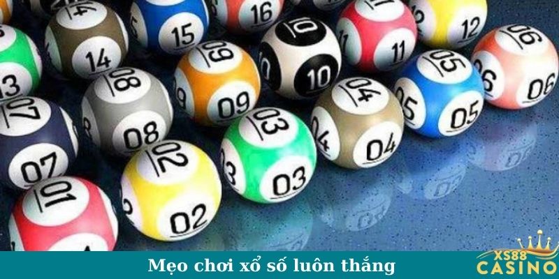 Mẹo chơi xổ số luôn thắng