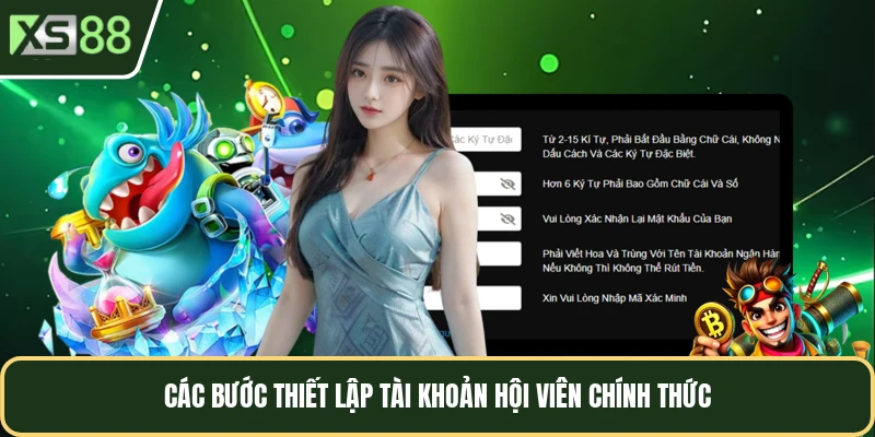 Các bước thiết lập tài khoản hội viên chính thức