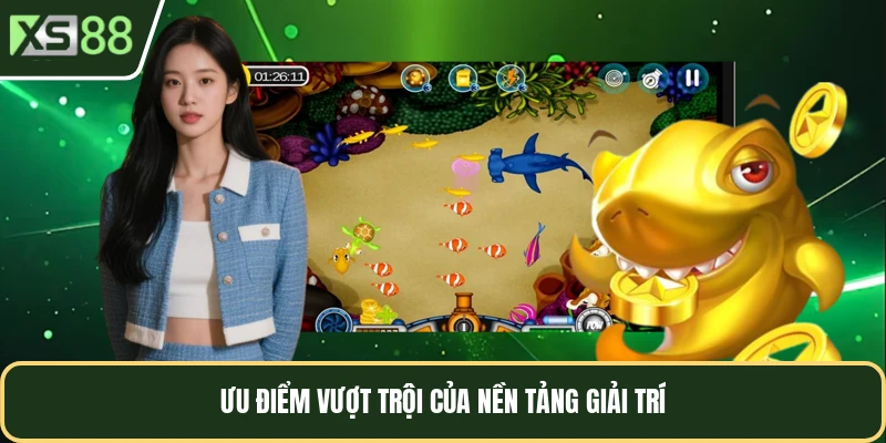 Ưu điểm của nền tảng cá cược giải trí